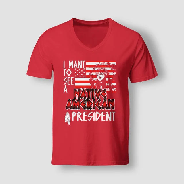 I WANT TO SEE A NATIVE AMERICAN PRESIDENT