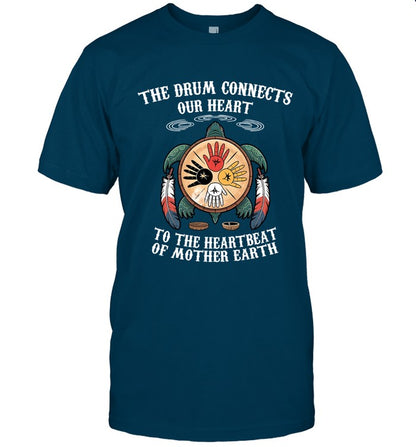 THE DRUM CONNECTS OUR HEART TO THE  HEARTBEAT OF MOTHER EARTH