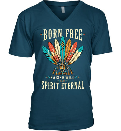 BORN FREE RAISED WILD SPIRIT ETERNAL
