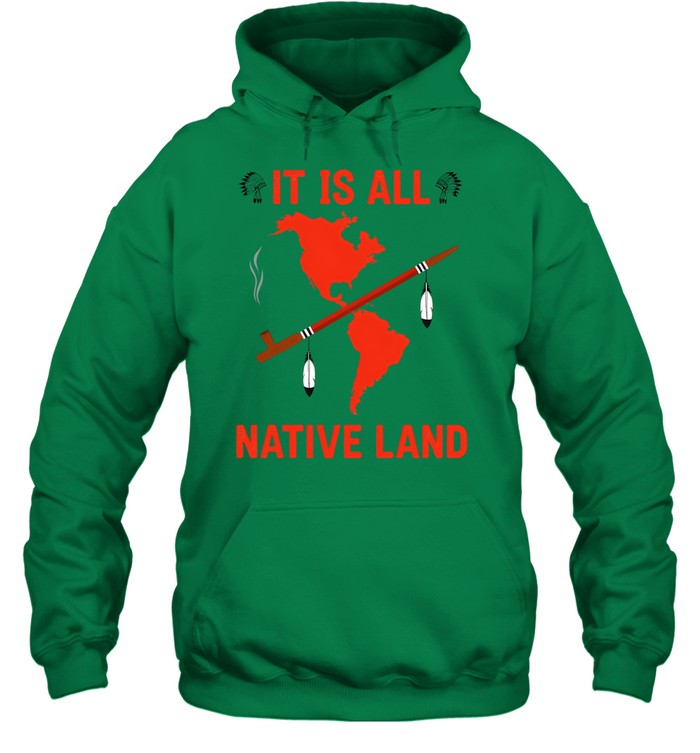 IT IS ALL NATIVE LAND