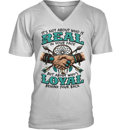 IT'S NOT ABOUT WHO IS REAL IN YOUR FACE BUT ABOUT WHO'S LOYAL BEHIND YOUR BACK