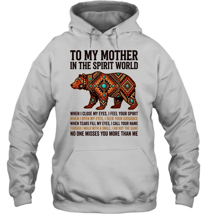 TO MY MOTHER IN THE SPIRIT WORLD