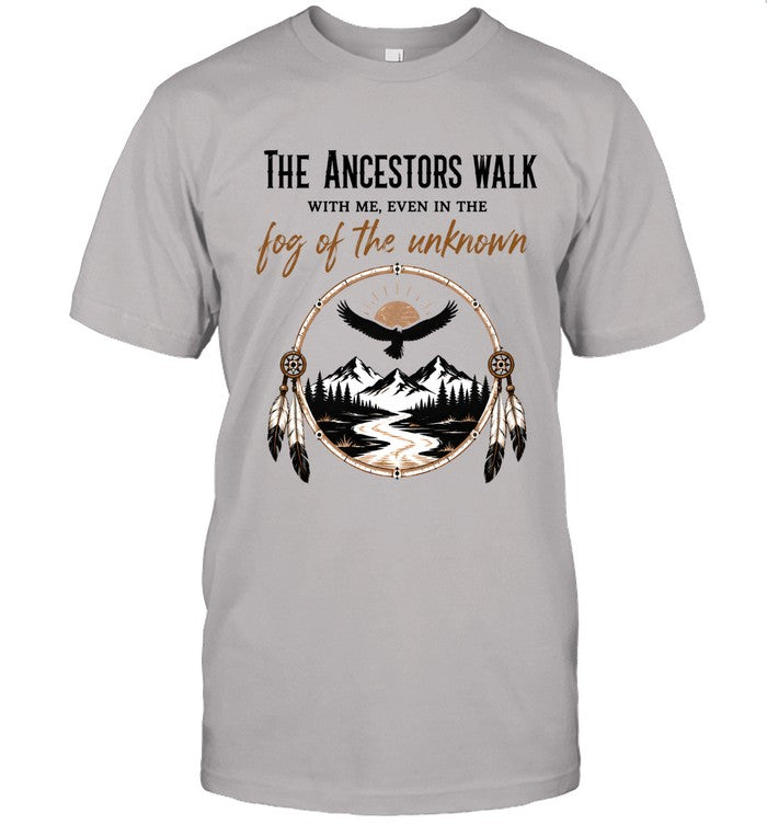 THE ANCESTORS WALK WITH ME, EVEN IN THE FOG OF THE UNKNOWN