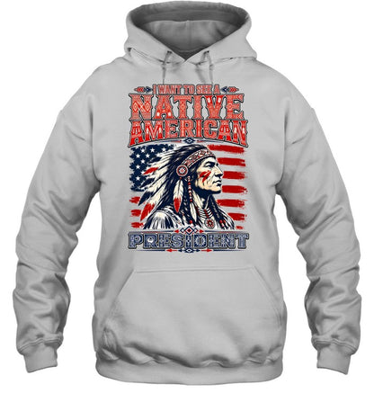 I WANT TO SEE NATIVE AMERICAN PRESIDENT