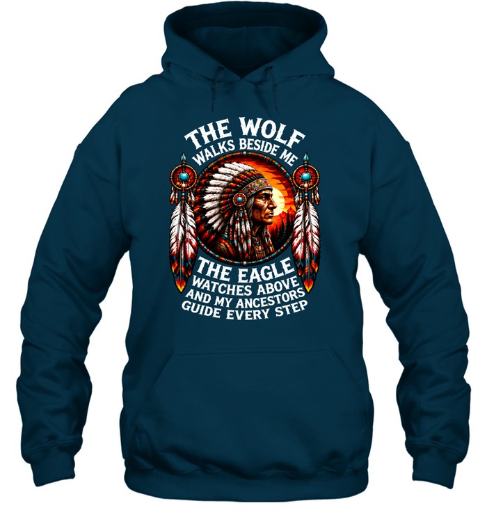 The Wolf Walks Beside Me, The Eagle Watches Above, And My Ancestors Guide Every Step