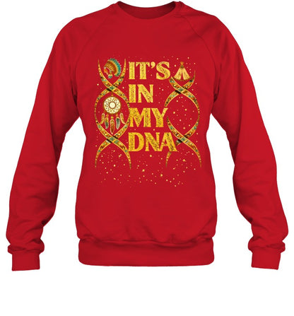 IT'S IN MY DNA