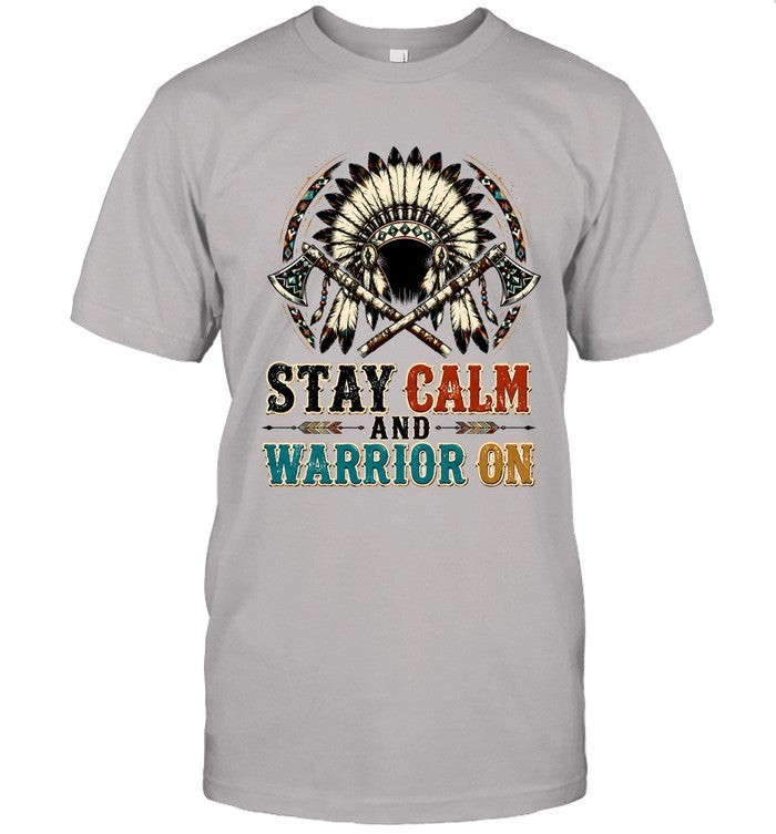 STAY CALM AND WARRIOR ON