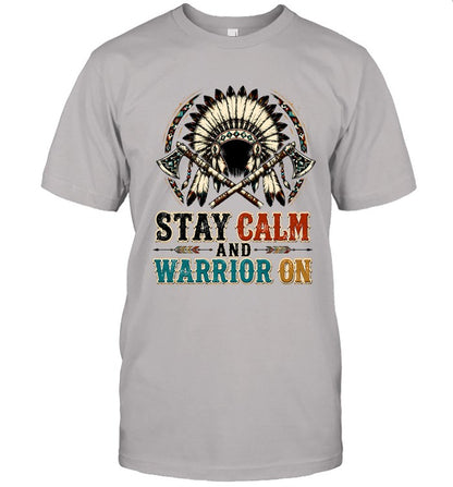STAY CALM AND WARRIOR ON