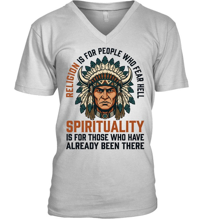 RELIGION IS FOR PEOPLE WHO FEAR HELL SPIRITUALITY IS FOR THOSE WHO HAVE ALREADY BEEN THERE