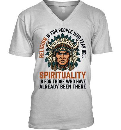 RELIGION IS FOR PEOPLE WHO FEAR HELL SPIRITUALITY IS FOR THOSE WHO HAVE ALREADY BEEN THERE