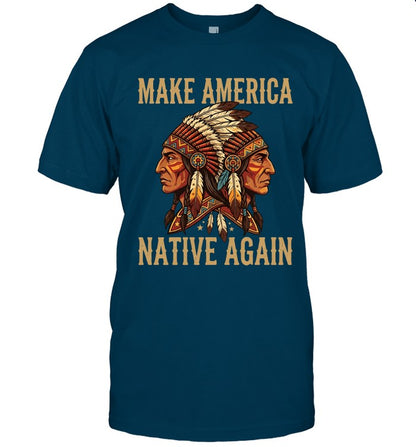 MAKE AMERICA NATIVE AGAIN