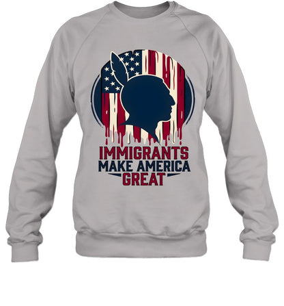 IMMIGRANTS MAKE AMERICA GREAT