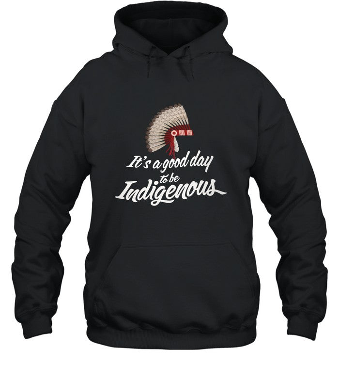 It's a good day to be Indigenous