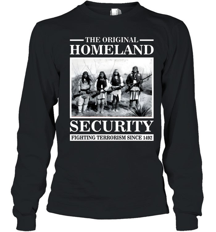 THE ORIGINAL HOMELAND SECURITY FIGHTING TERRORISM SINCE 1492