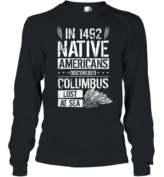IN 1492 NATIVE AMERICANS DISCOVERED COLUMBUS LOST AT SEA
