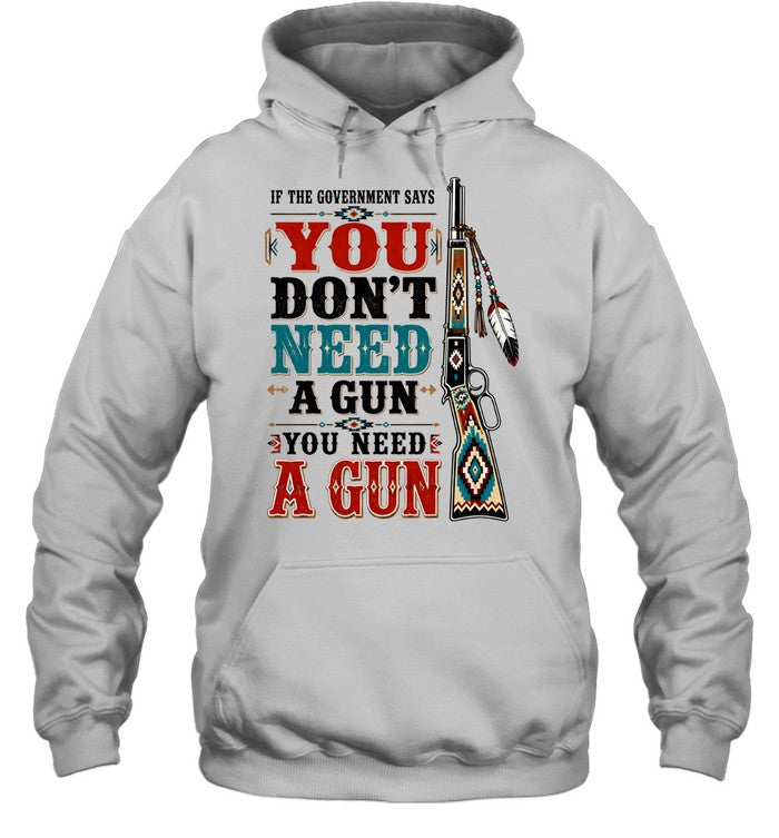 IF THE GOVERNMENT SAY "You don't need a gun" YOU NEED A GUN