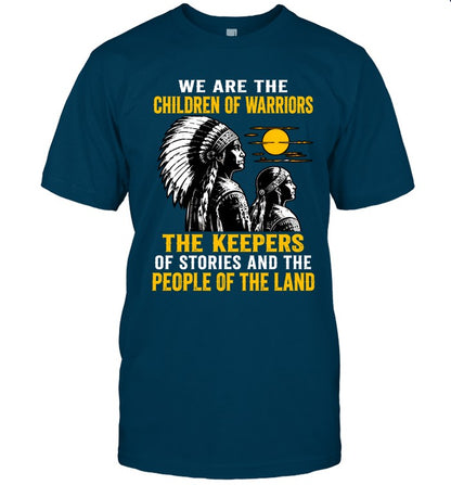 We Are The Children Of Warriors, The Keepers Of Stories, And The People Of The Land