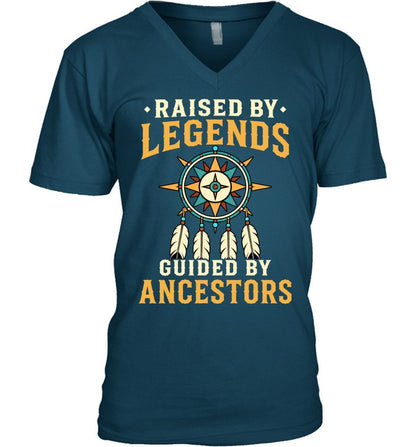 RAISED BY LEGENDS GUIDED BY ANCESTORS