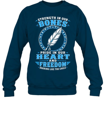 Strength In Our Bones, Pride In Our Heart, And Freedom Soaring Like The Eagle