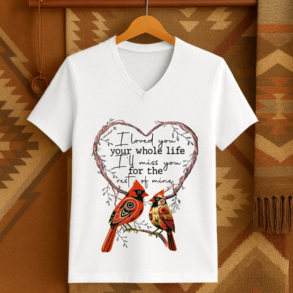 I LOVED YOU your whole life I'LL MISS YOU for the rest of mine