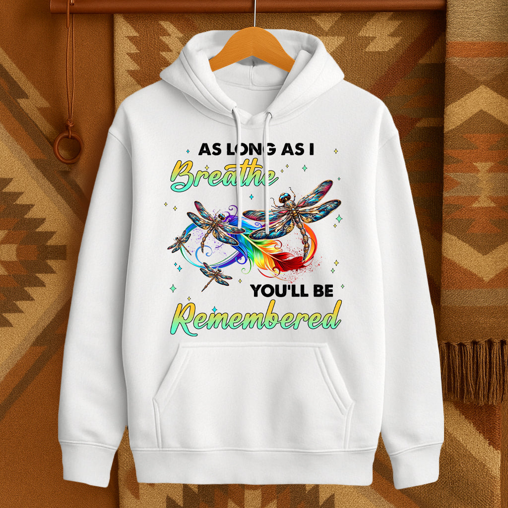 AS LONG AS I Breathe YOU'LL BE Remembered