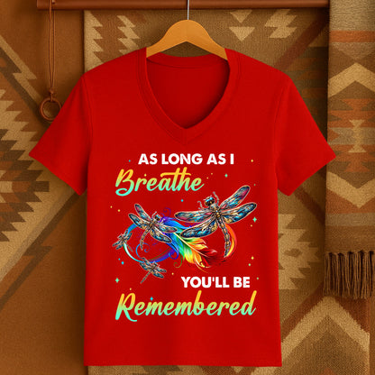 AS LONG AS I Breathe YOU'LL BE Remembered