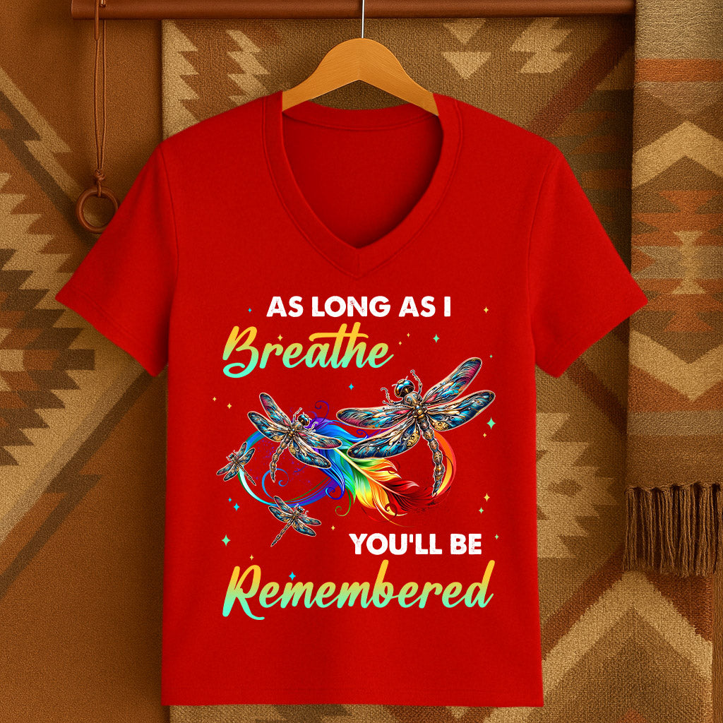 AS LONG AS I Breathe YOU'LL BE Remembered