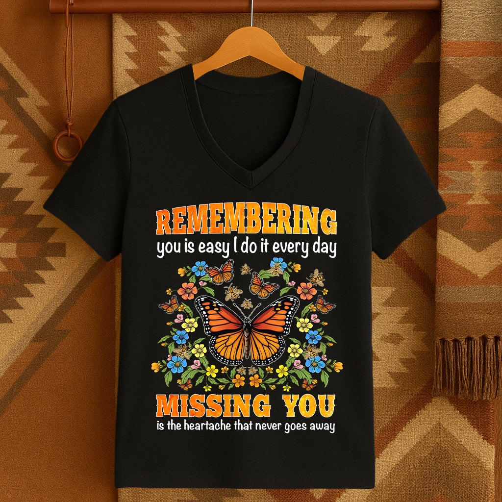 REMEMBERING you is easy I do it every day MISSING YOU is the heartache that never goes away