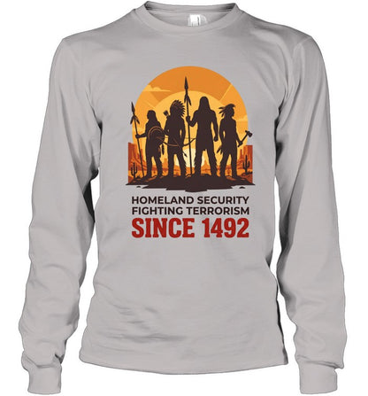 HOMELAND SECURITY FIGHTING TERRORISM SINCE 1492