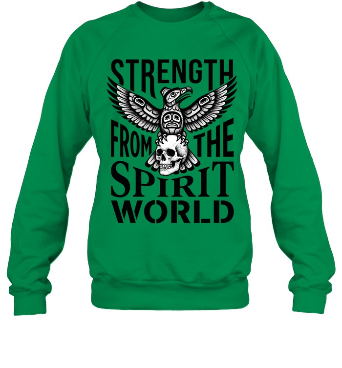 STRENGTH FROM THE SPIRIT WORLD