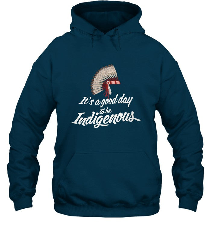 It's a good day to be Indigenous