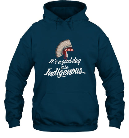 It's a good day to be Indigenous