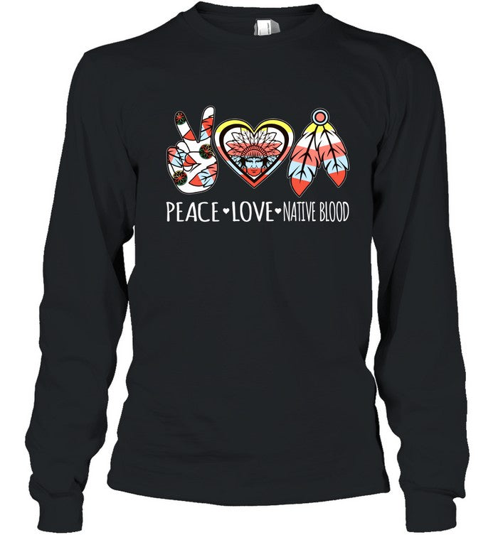 PEACE - LOVE - NATIVE BLOOD