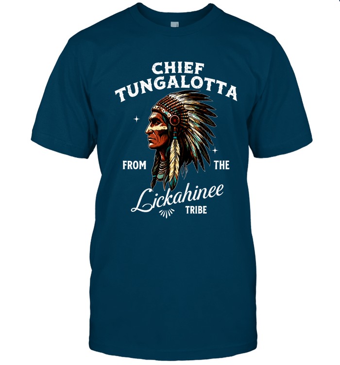 CHIEF TUNGALOTTA FROM THE Lickahinee TRIBE
