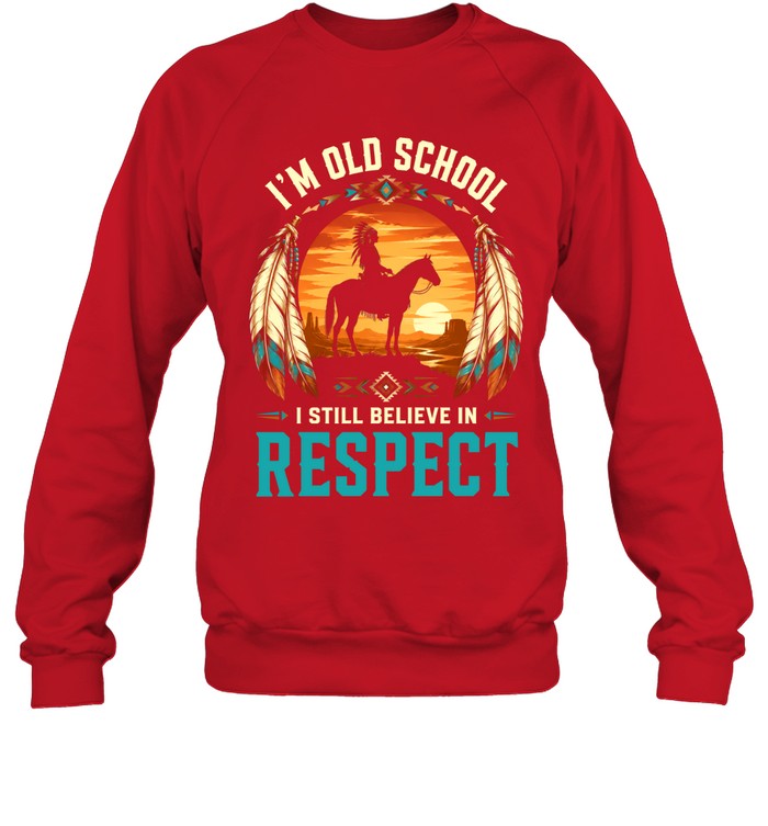 I'M OLD SCHOOL I STILL BELIEVE IN RESPECT