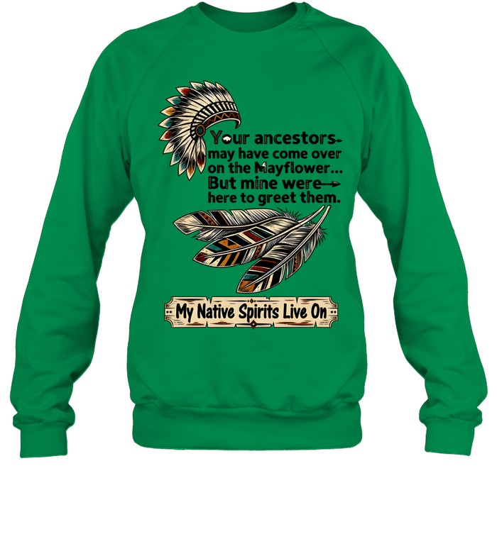 My Native Spirits Live On