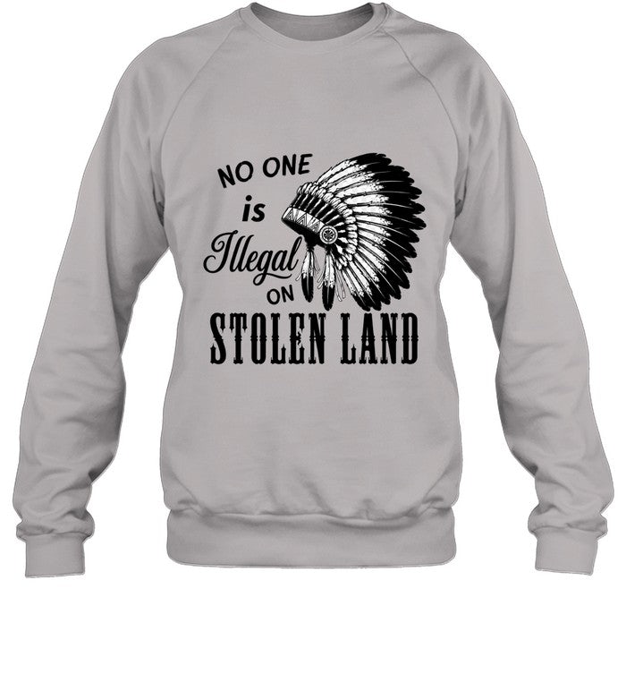 NO ONE IS ILLEGAL ON STOLEN LAND