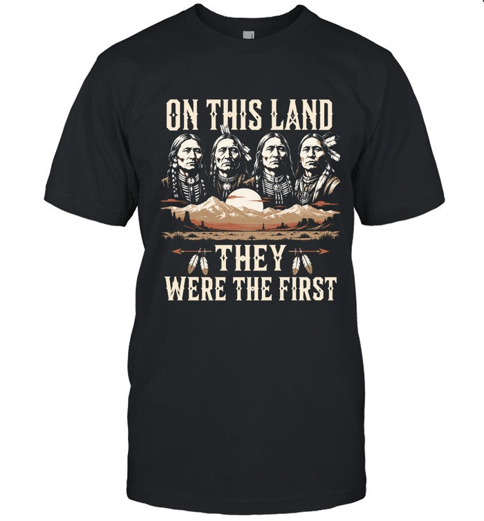 ON THIS LAND THEY WERE THE FIRST
