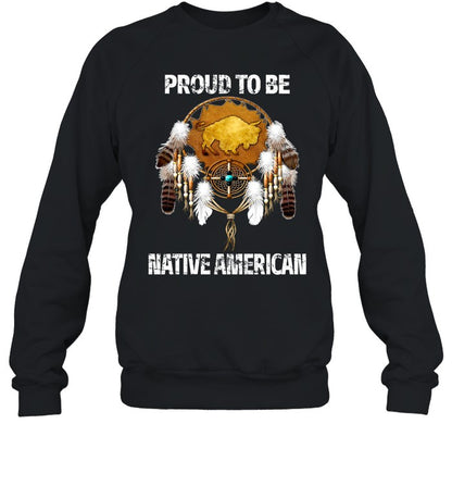 PROUD TO BE NATIVE AMERICAN