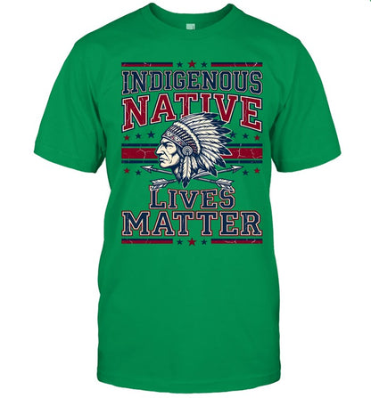 INDIGENOUS NATIVE LIVES MATTER