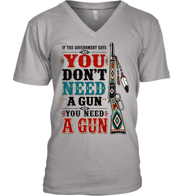 IF THE GOVERNMENT SAY "You don't need a gun" YOU NEED A GUN