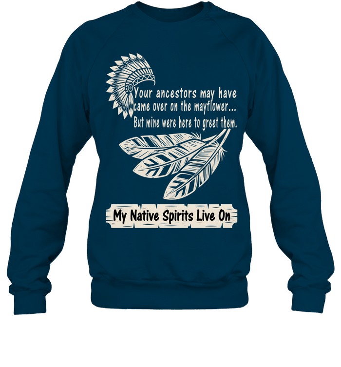 My Native Spirits Live On