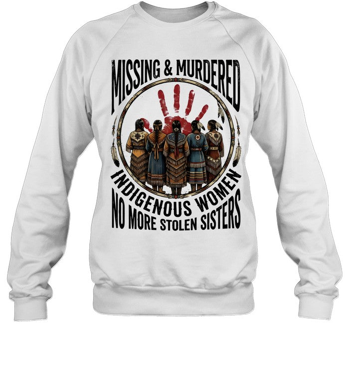 MISSING & MURDERS INDIGENOUS WOMEN NO MORE STOLEN SISTERS