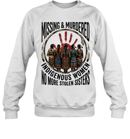 MISSING & MURDERS INDIGENOUS WOMEN NO MORE STOLEN SISTERS