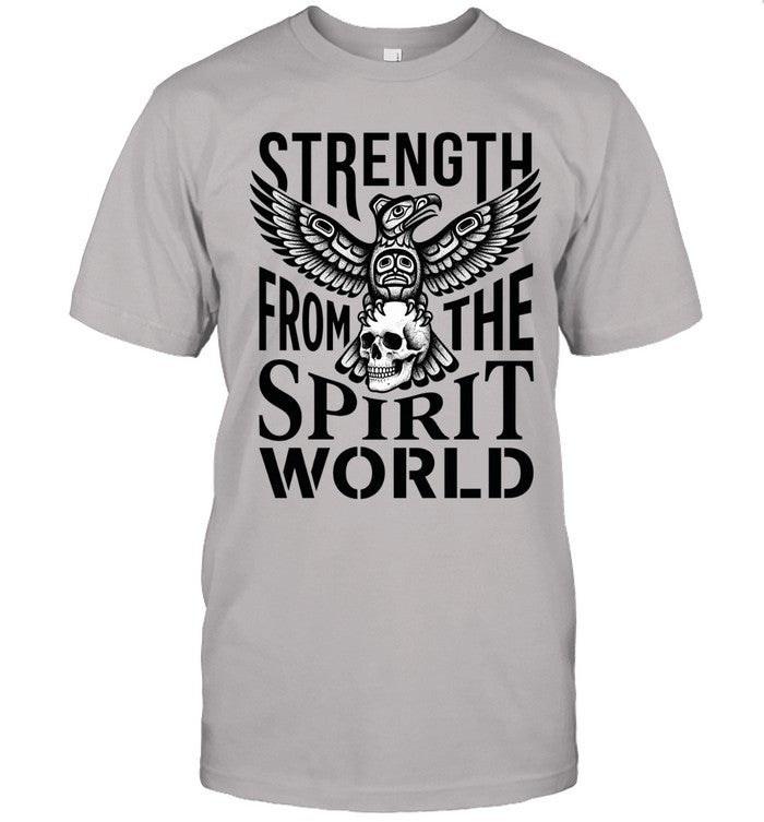 STRENGTH FROM THE SPIRIT WORLD