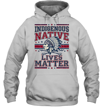 INDIGENOUS NATIVE LIVES MATTER