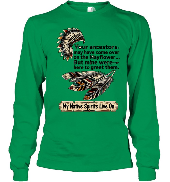 My Native Spirits Live On