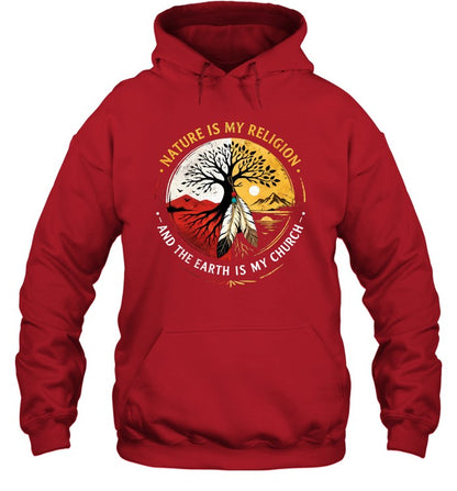 NATURE IS MY RELIGION  AND THE EARTH IS MY CHURCH