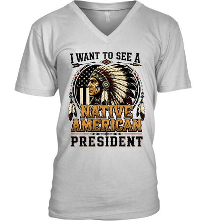 I WANT TO SEE A NATIVE AMERICAN PRESIDENT