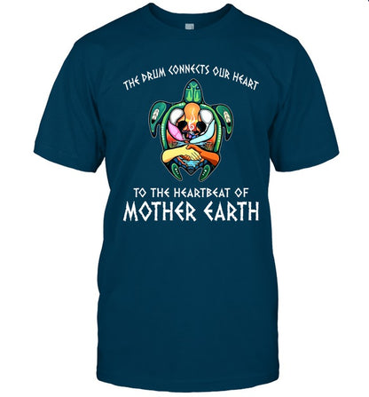 THE DRUM CONNECTS OUR HEART TO THE HEARTBEAT OF MOTHER EARTH